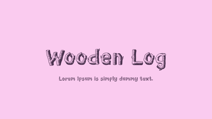 Wooden Log Font