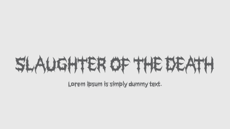 SLAUGHTER OF THE DEATH Font