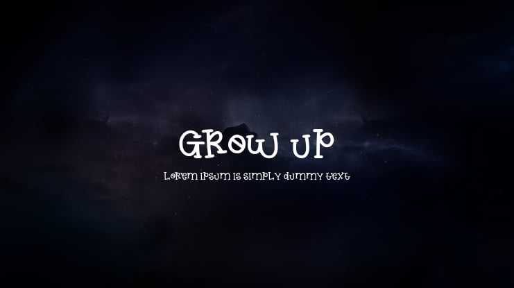 GROW UP Font
