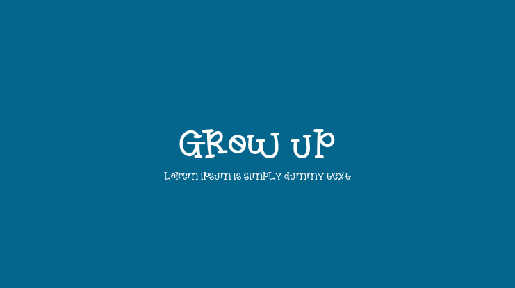 GROW UP Font