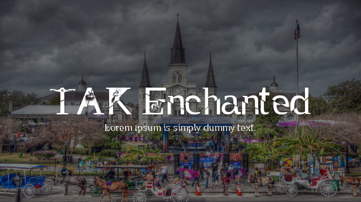 TAK Enchanted Font