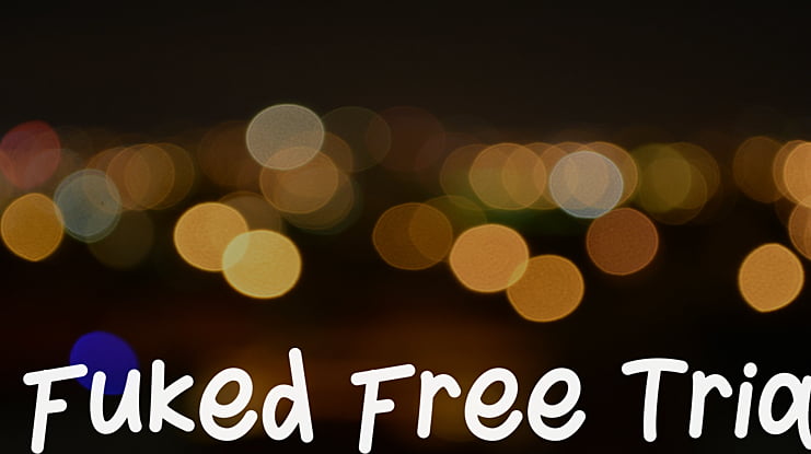Fuked Free Trial Font