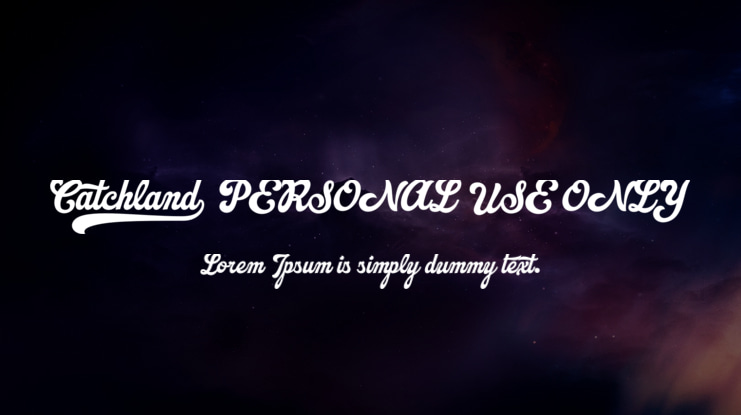 Catchland PERSONAL USE ONLY Font