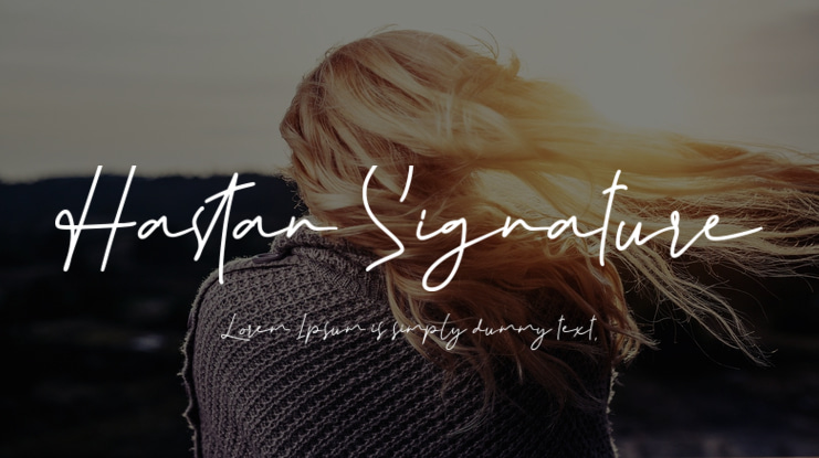 Hastan Signature Font