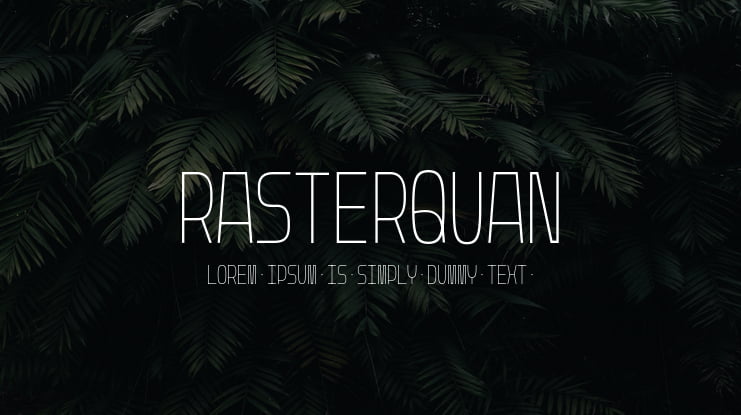 Rasterquan Font Family