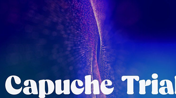 Capuche Trial Font
