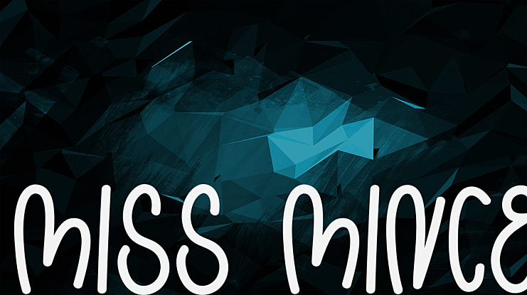 Miss Mince Font