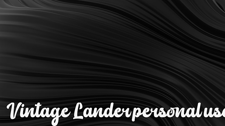 Vintage Lander personal use Font