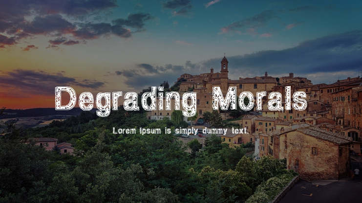 Degrading Morals Font