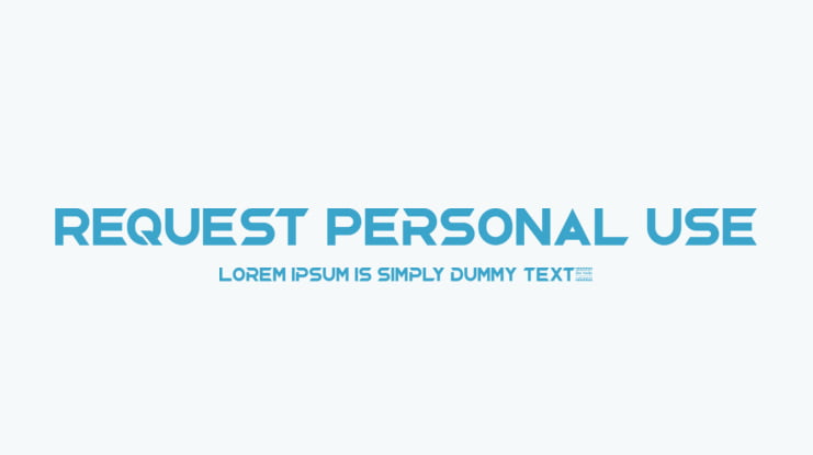 Request Personal Use Font