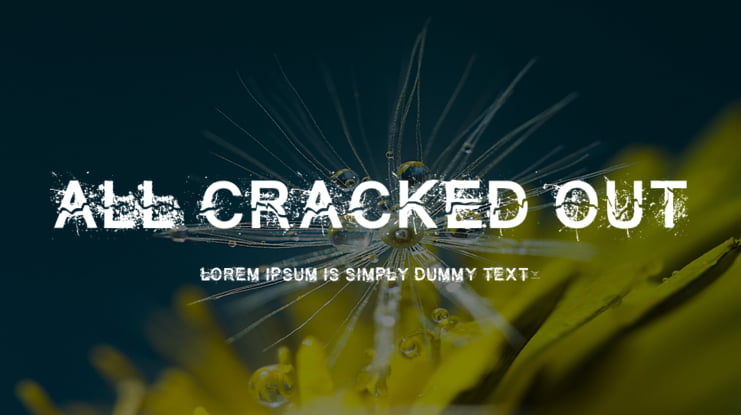 All Cracked Out Font