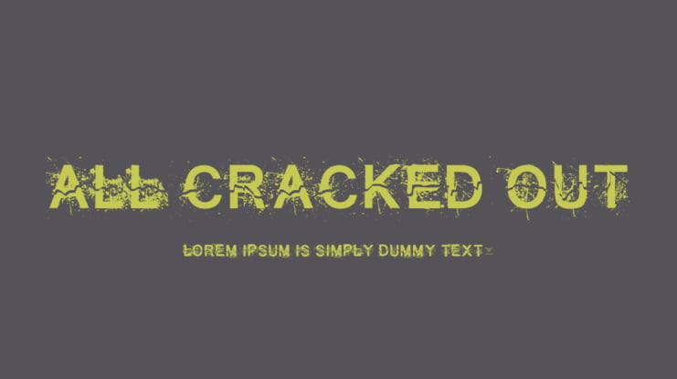 All Cracked Out Font