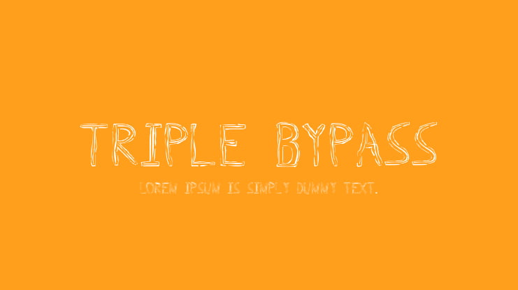 Triple Bypass Font