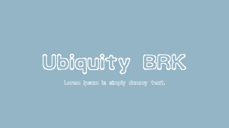 Ubiquity BRK Font