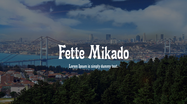 Fette Mikado Font