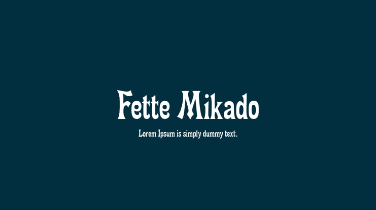 Fette Mikado Font