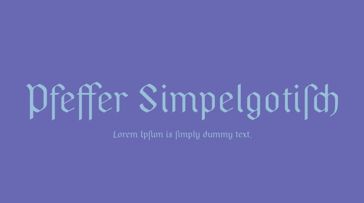 Pfeffer Simpelgotisch Font Family