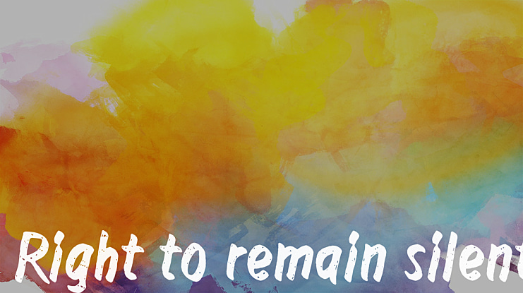 Right to remain silent Font