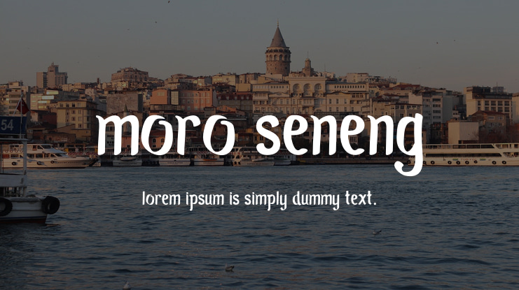 Moro Seneng Font