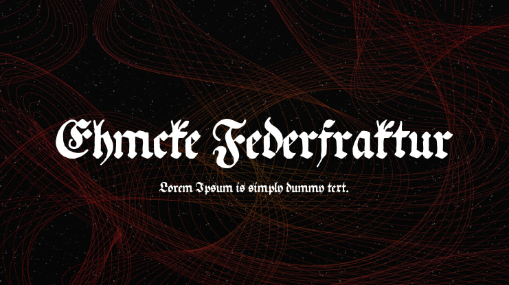 Ehmcke Federfraktur Font