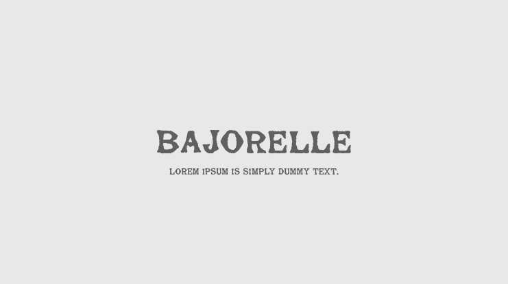 Bajorelle Font