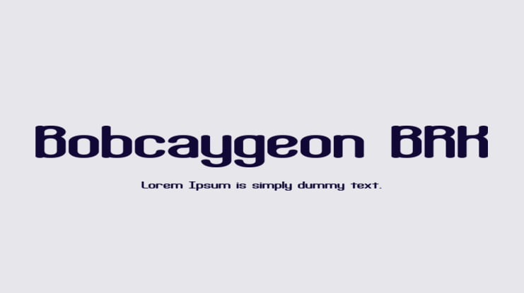 Bobcaygeon BRK Font Family