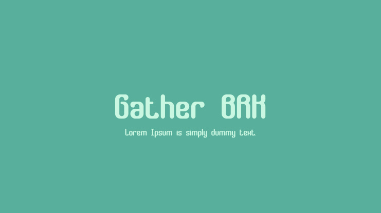 Gather BRK Font Family