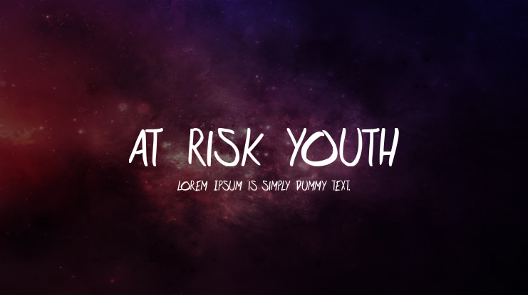 at risk youth Font Family