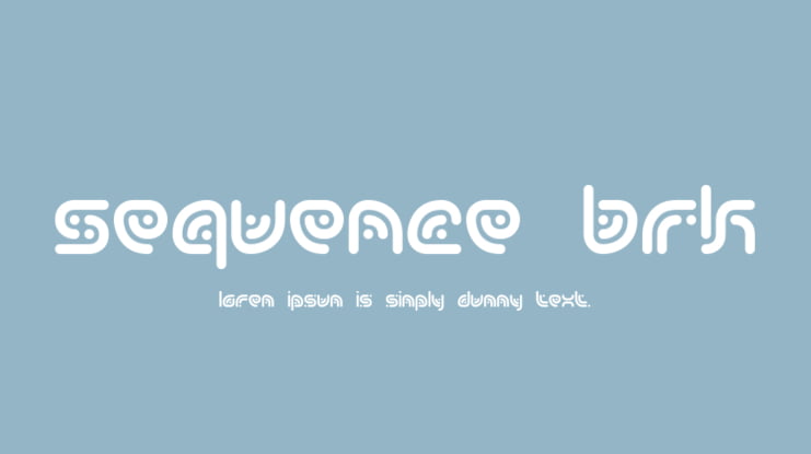 Sequence BRK Font
