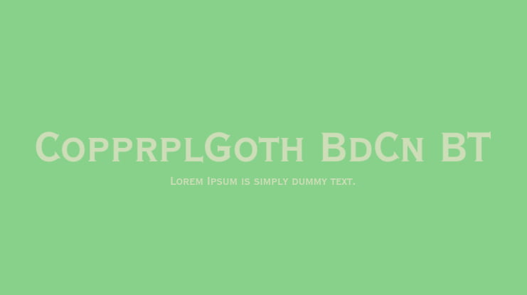 CopprplGoth BdCn BT Font Family