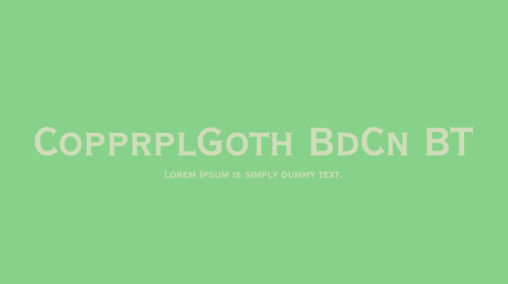 CopprplGoth BdCn BT Font Family