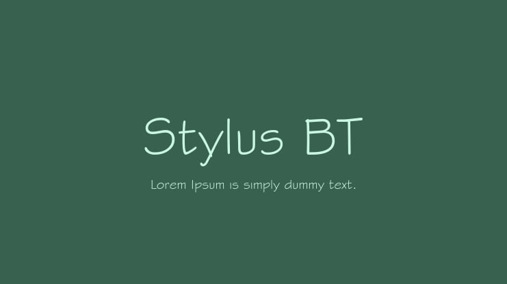 Stylus BT Font