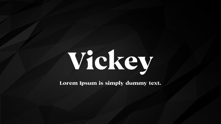 Vickey Font Family