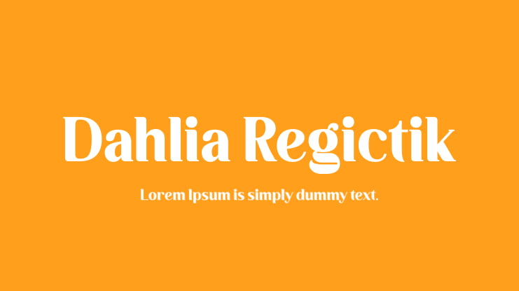 Dahlia Regictik Font