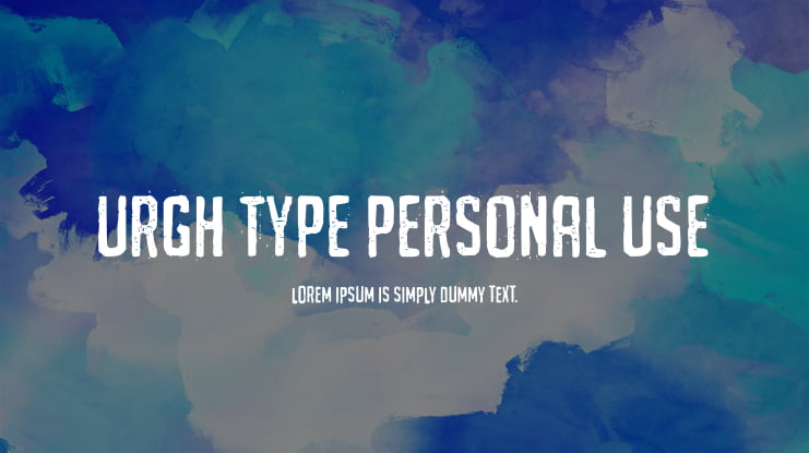 URGH TYPE PERSONAL USE Font