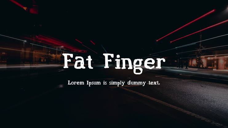 Fat Finger Font