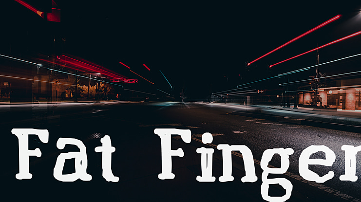Fat Finger Font