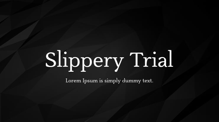 Slippery Trial Font Family