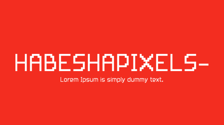HABESHAPIXELS- Font Family