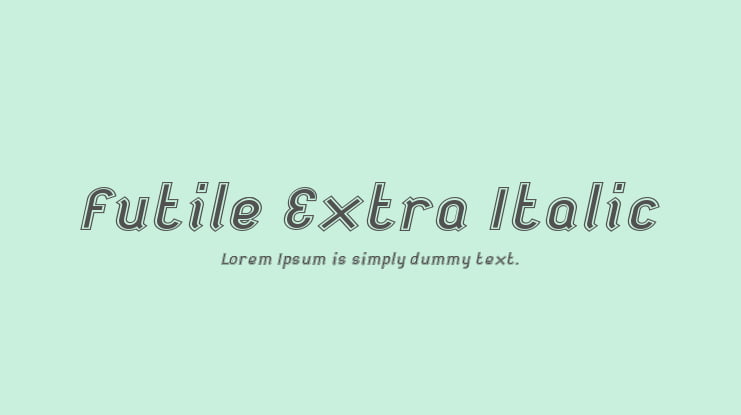 Futile Extra Italic Font