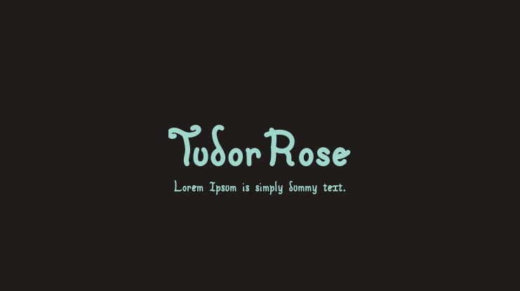TudorRose Font