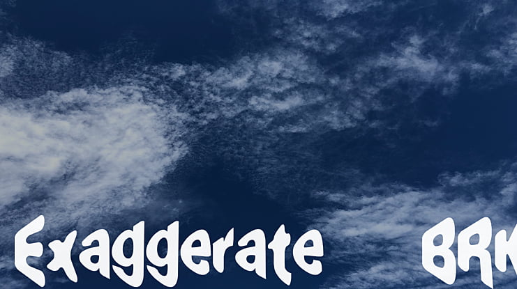 Exaggerate (BRK) Font