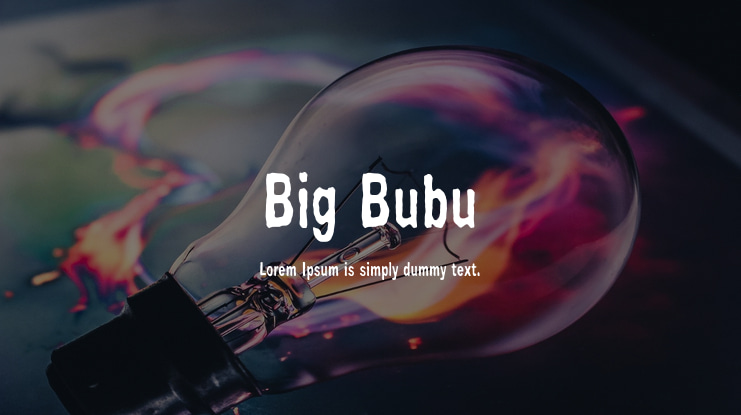 Big Bubu Font