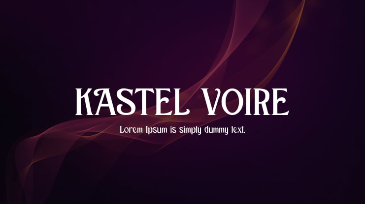 KASTEL VOIRE Font