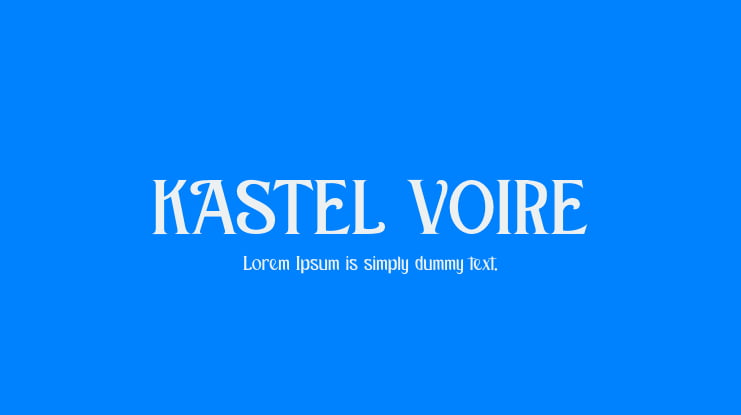 KASTEL VOIRE Font