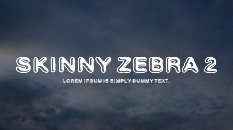 Skinny Zebra 2 Font Family