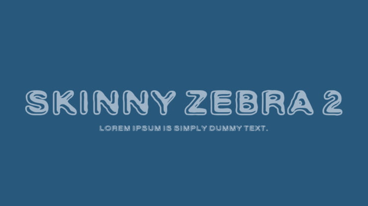 Skinny Zebra 2 Font Family