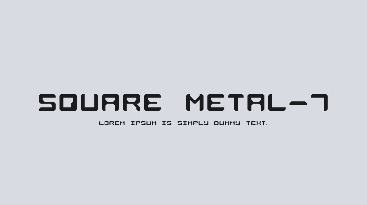 Square Metal-7 Font