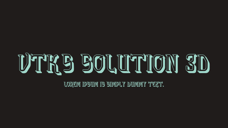 vtks solution 3d Font Family
