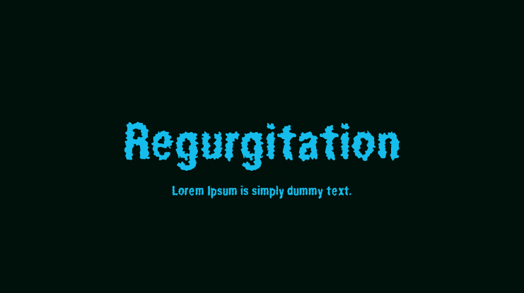 Regurgitation Font